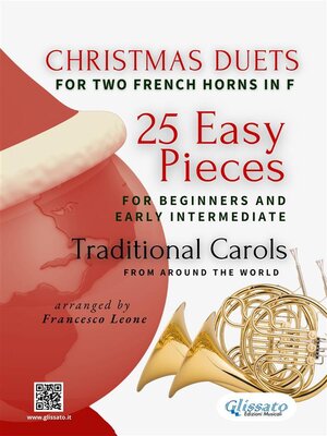 cover image of Christmas Duets for Two French Horns in F | 25 Easy Pieces for Beginners and Early Intermediate